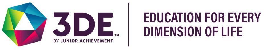 3DE by Junior Achievement. Education for Every Dimension of Life. 3DE by Junior Achievement. Education for Every Dimension of Life.